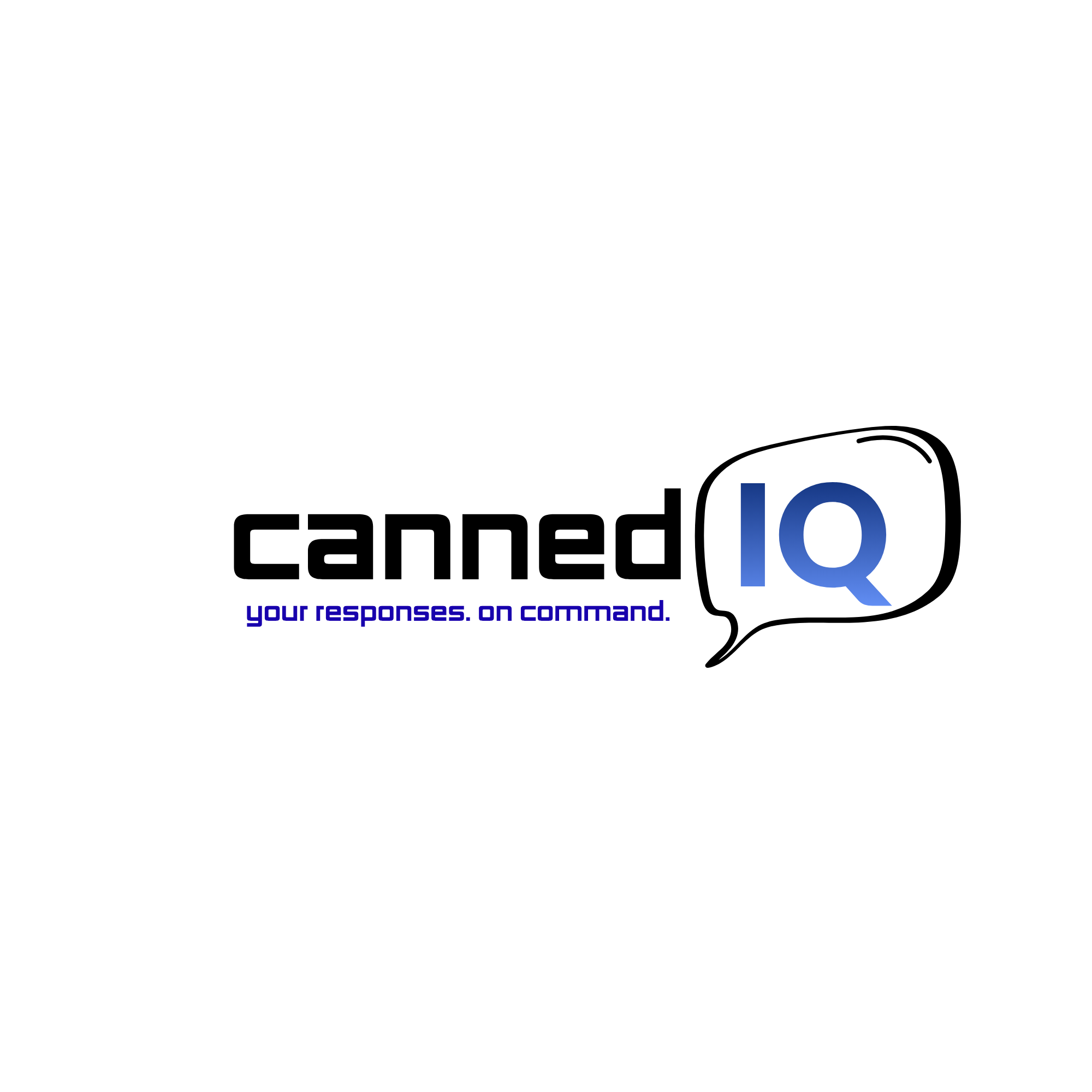 cannedIQ — your responses. on command.